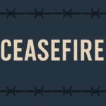 Ceasefire