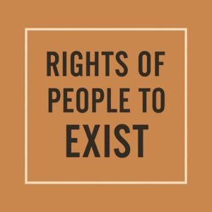 Rights of people to exist